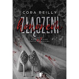 Złączeni honorem. Seria Born in Blood Mafia Chronicles. Tom 1