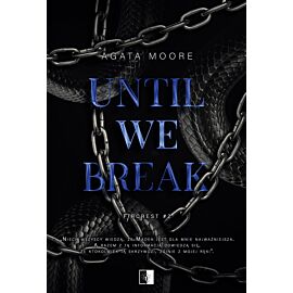 Until We Break. Seria Fircrest. Tom 2