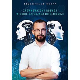 Zrównoważony rozwój w dobie sztucznej inteligencji