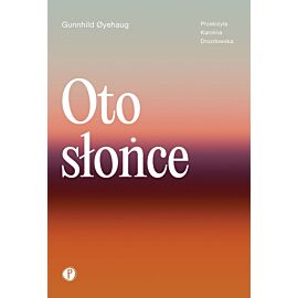 Oto słońce