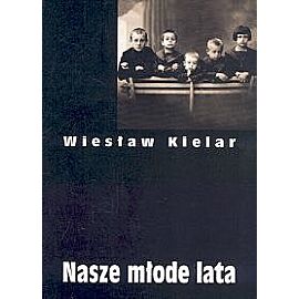 Dzieła zebrane. Tom I. Nasze młode lata