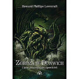 Zgroza w Dunwich i inne przerażające opowieści. okładka miękka