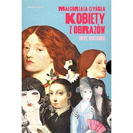 Kobiety z obrazów / Kobiety z obrazów Nowe historie
