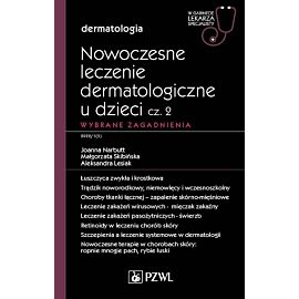 Nowoczesne leczenie dermatologiczne u dzieci cz. II. Wybrane zagadnienia