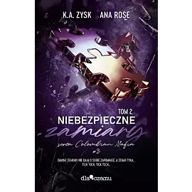 Niebezpieczne zamiary. Tom 2