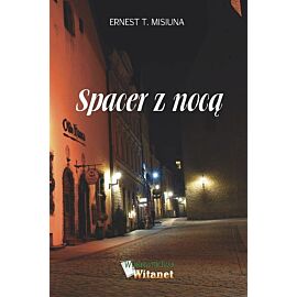 Spacer z nocą / Witanet