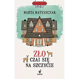 Zło czai się na szczycie