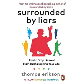 Surrounded by Liars