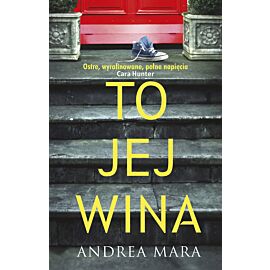 To jej wina