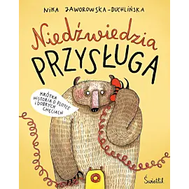 Niedźwiedzia przysługa