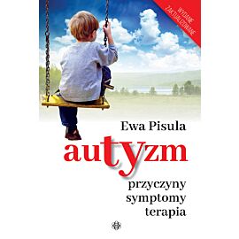 Autyzm - przyczyny, symptomy, terapia