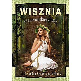 Wisznia ze słowiańskiej głuszy