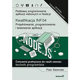 Kwalifikacja INF.04. Projektowanie, programowanie i testowanie aplikacji
