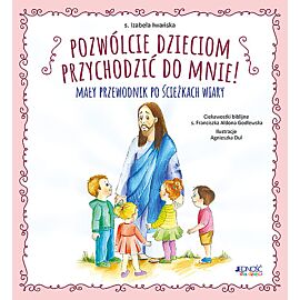 Pozwólcie dzieciom przychodzić do Mnie!