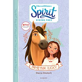 Pamiętnik Lucky. Spirit Riding Free