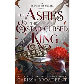 The Ashes and the Star-Cursed King