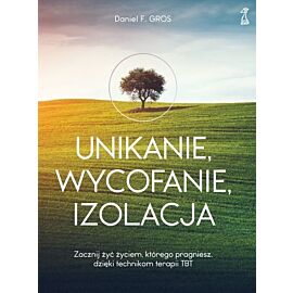 Unikanie, wycofanie, izolacja
