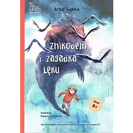 Znikodem i zagadka lęku