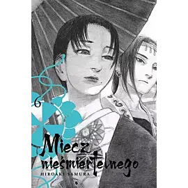 Miecz nieśmiertelnego - 06