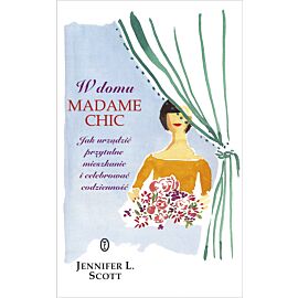 W domu Madame Chic
