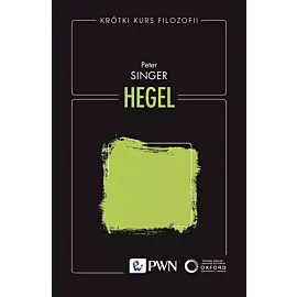 Krótki kurs filozofii. Hegel