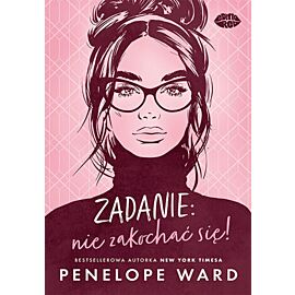 Zadanie: nie zakochać się! (e-book)