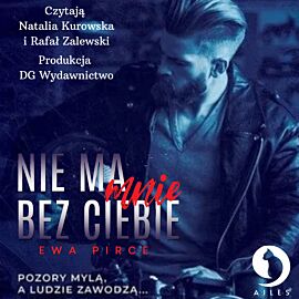 Nie ma mnie bez Ciebie tom 1 (audiobook MP3)