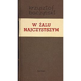 W żalu najczystszym