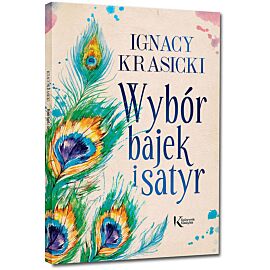 Wybór bajek i satyr (Żona modna i inne...)