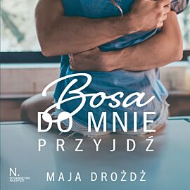 Bosa do mnie przyjdź (audiobook MP3)