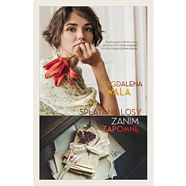 Zanim zapomnę. Splątane losy