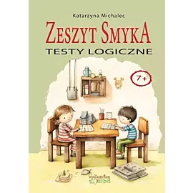 Testy logiczne. Zeszyt Smyka