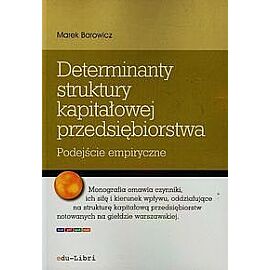 Determinanty struktury kapitałowej przedsiębiorstwa