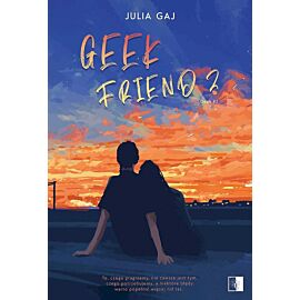 Geek friend 2. Geek. Tom 1