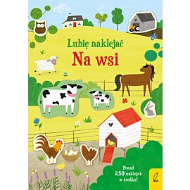 Lubię naklejać. Na wsi