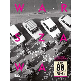 Warszawa lata 80