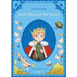 Król Maciuś Pierwszy. Klasyka Świetlika