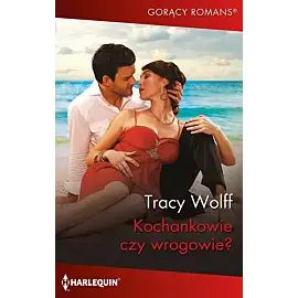 Kochankowie czy wrogowie?