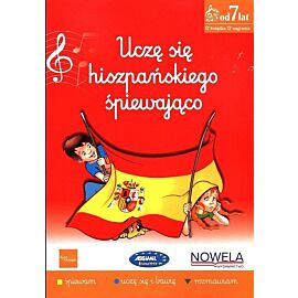 Uczę się hiszpańskiego śpiewająco 2 - książka z piosenkami, 7+ lat