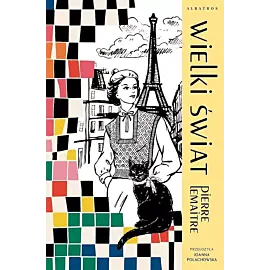Wielki świat. Cykl Lata chwały. Tom 1