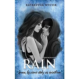 RAIN Spraw, by cienie stały się światłem