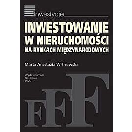 Inwestowanie w nieruchomości na rynkach międzynarodowych