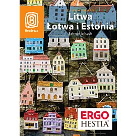 Litwa, Łotwa i Estonia. Bałtycki łańcuch. Wydanie 5 (e-book)