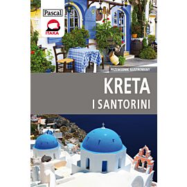 Kreta i Santorini - przewodnik ilustrowany 2015