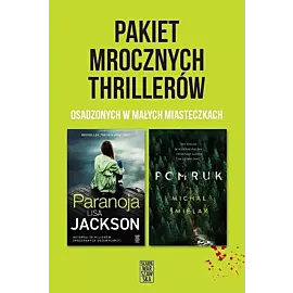 Pakiet mrocznych thrillerów osadzonych w małych miasteczkach (Paranoja/Pomruk)