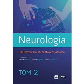 Neurologia. Podręcznik dla studentów fizjoterapii. Tom 2