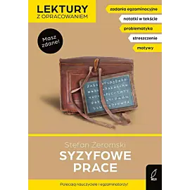 Syzyfowe prace. Lektury z opracowaniem