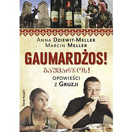 Gaumardżos!