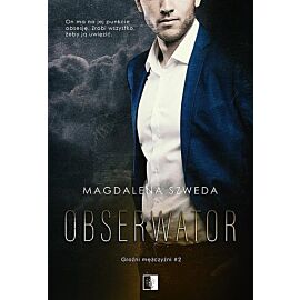 Obserwator. Groźni mężczyźni. Tom 2