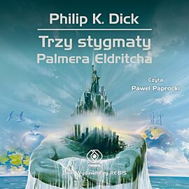 Trzy stygmaty Palmera Eldritcha (audiobook MP3)